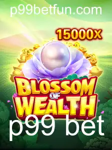 BlossomofWealth: Explorando o Mundo do Jogo e a Tendência Atual de 'p99 bet'
